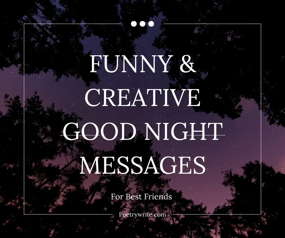 Funny good night messages for best friend