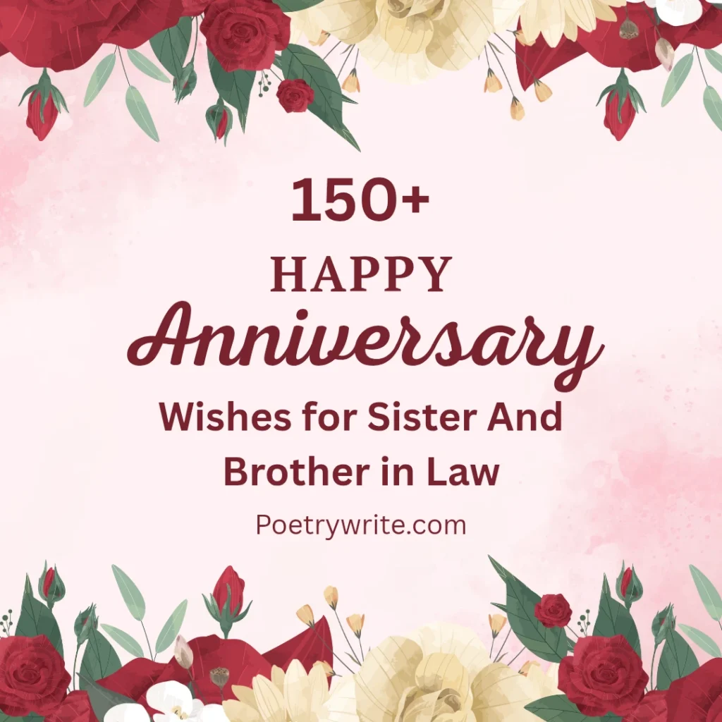 150+ Anniversary Wishes for Sister and Brother-in-Law