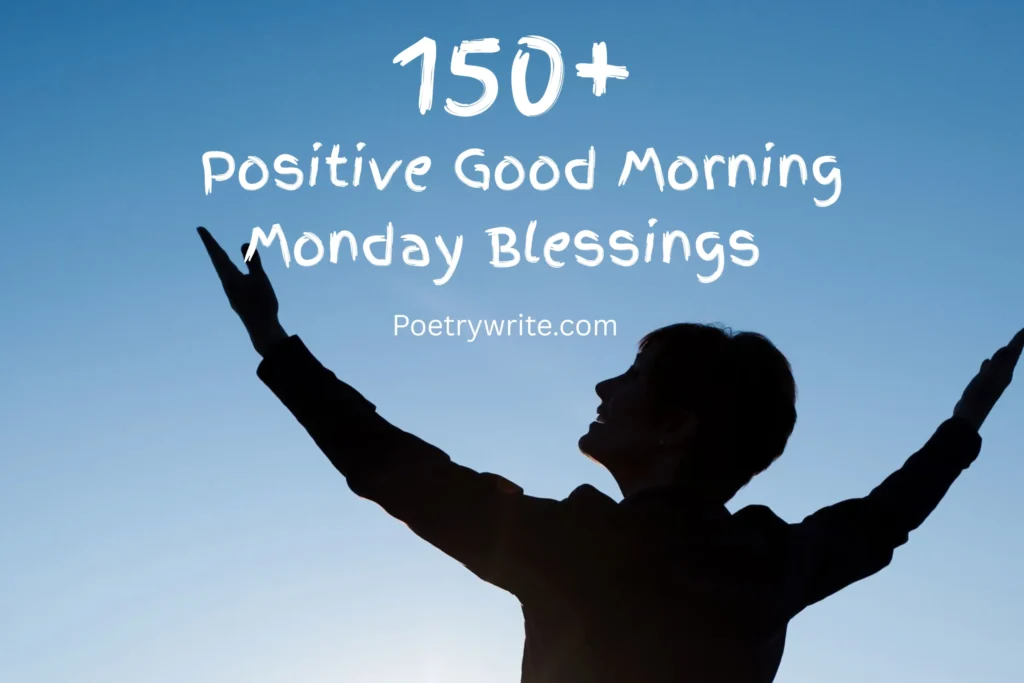 150+ Positive Good Morning Monday Quotes to Start Your Week Right
