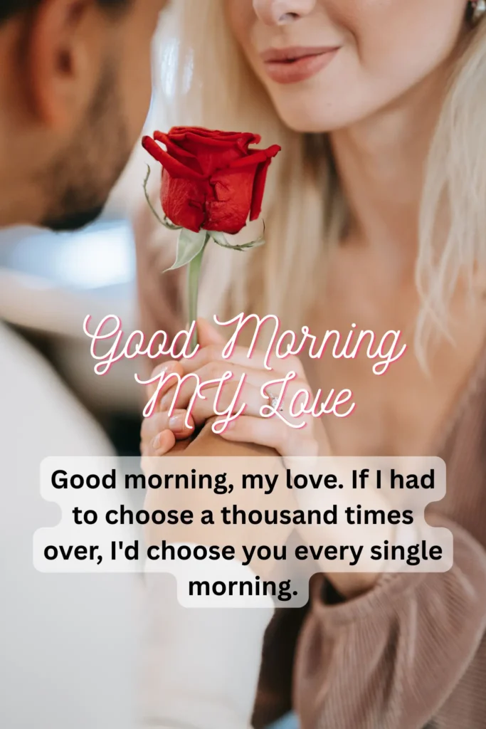 Good Morning Love Message to My Girlfriend / My Woman