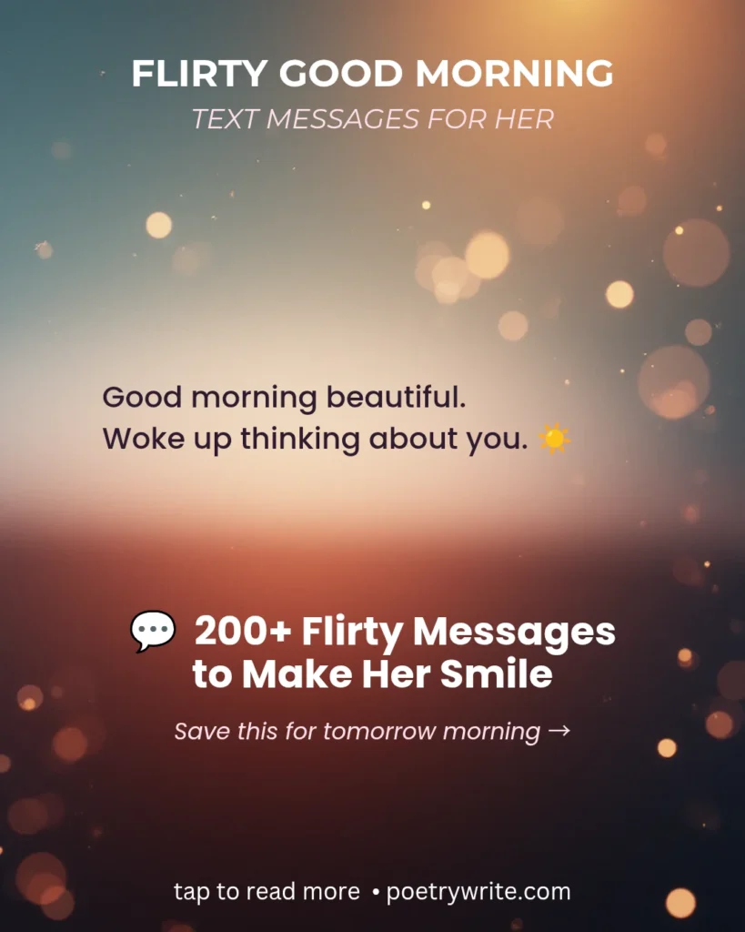 Flirty Good Morning Texts for Her – 250+ Messages That Make Her Day (For Him Too)