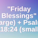 200+ Friday Blessings Prayers & Quotes | African American Spiritual Blessings for a Blessed Friday