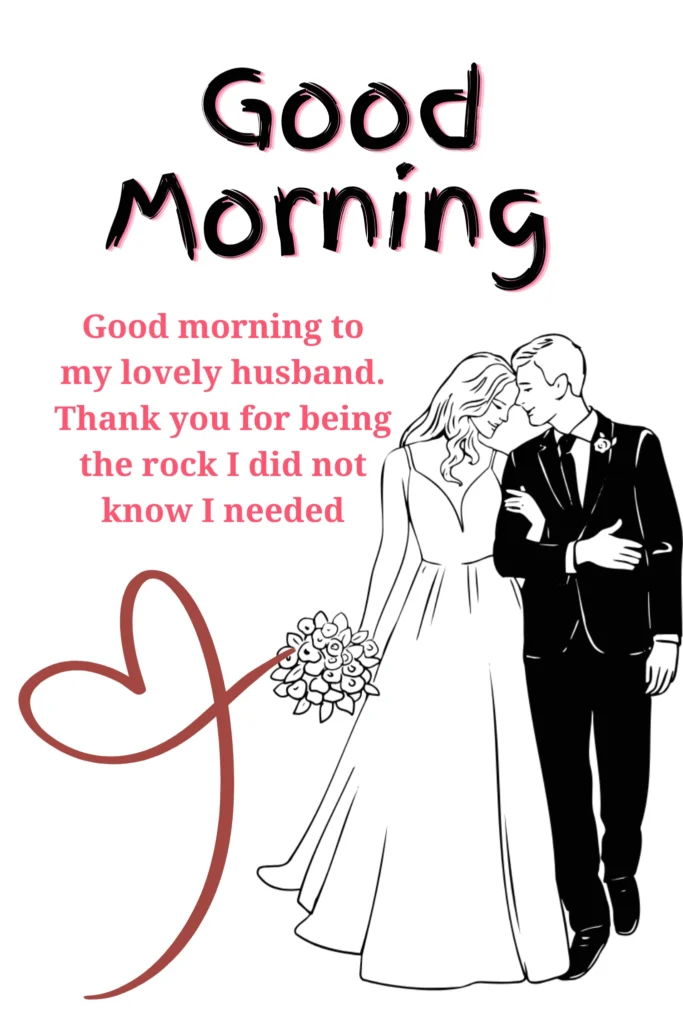 Good Morning Message to My Lovely Husband