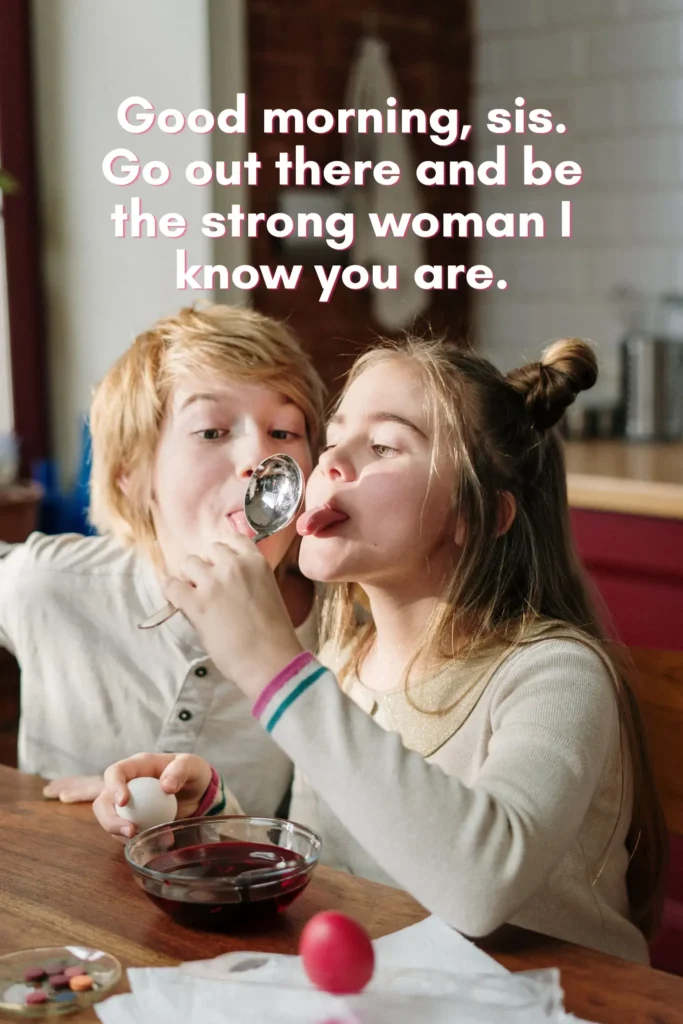Good Morning Message to My Lovely Sister