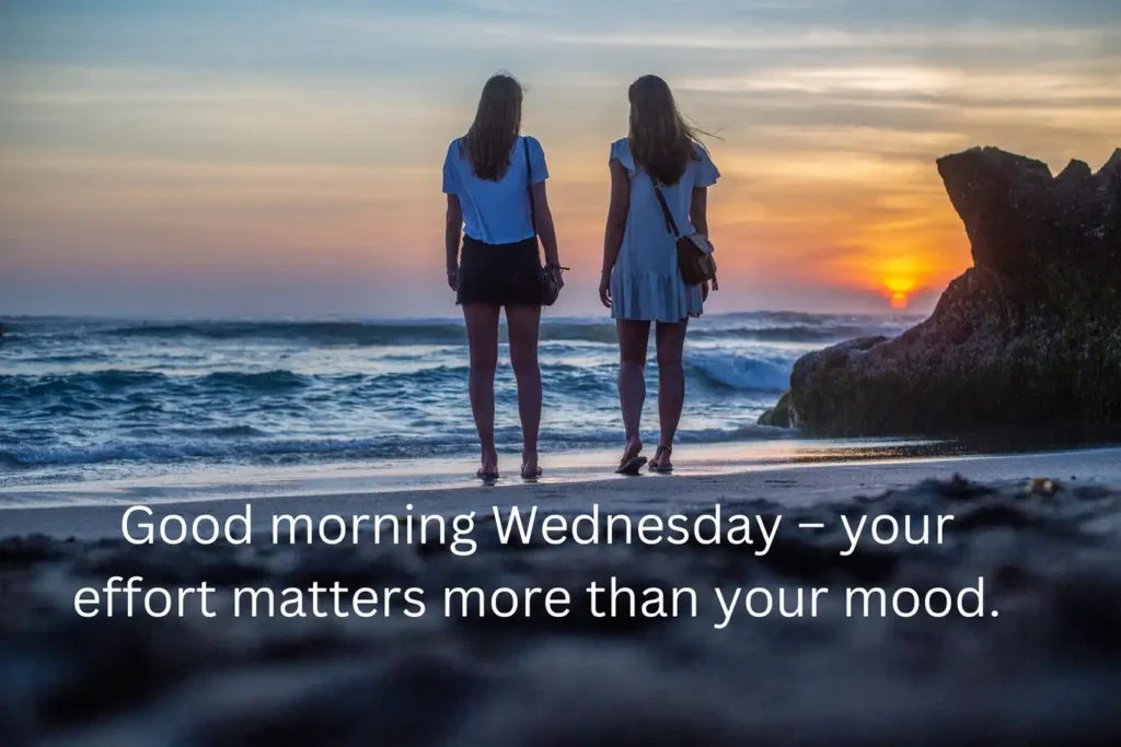 250+ Greetings Uplifting Good Morning Wednesday Inspirational Quotes & Wishes