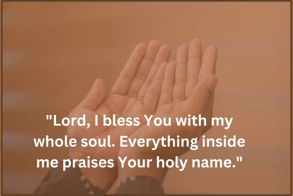 Prayer blessing the Lord with soul Psalm 103